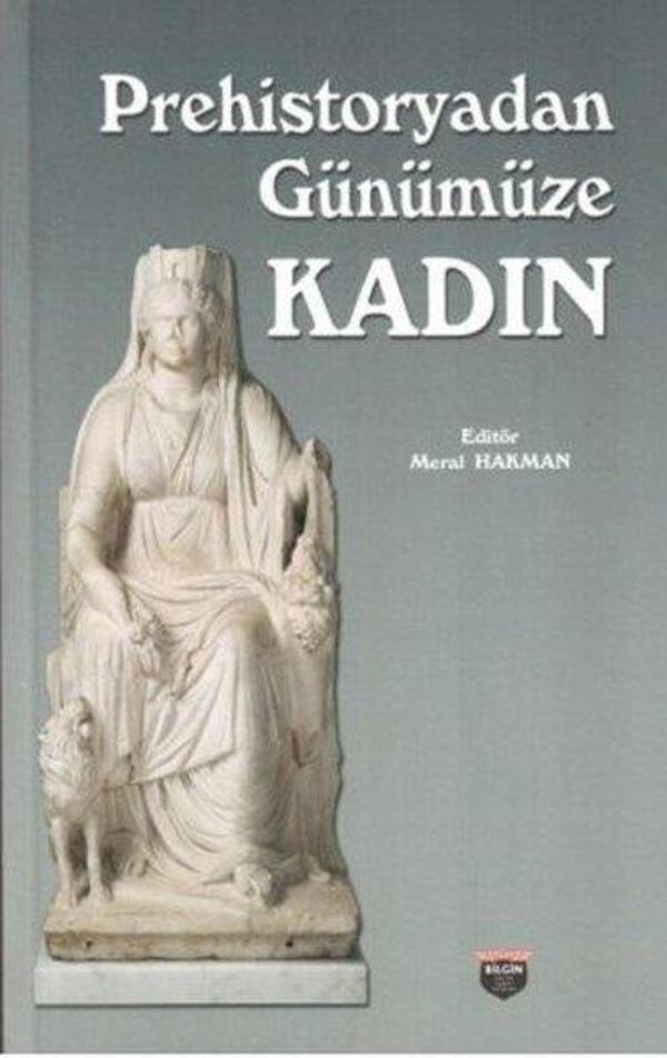 Prehistoryadan Günümüze Kadın - Bilgin Kültür Sanat - Image 1