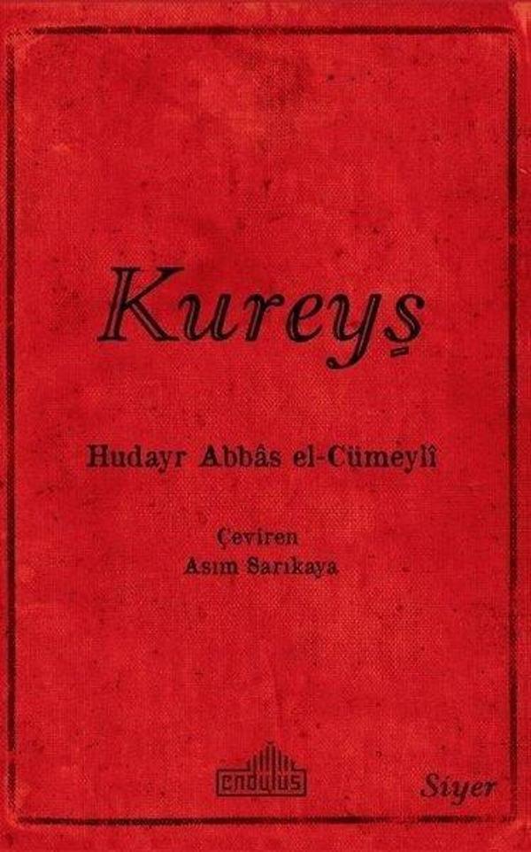 Kureyş - İslam Öncesi Arap Hayatına Etkisi - Endülüs - Image 1