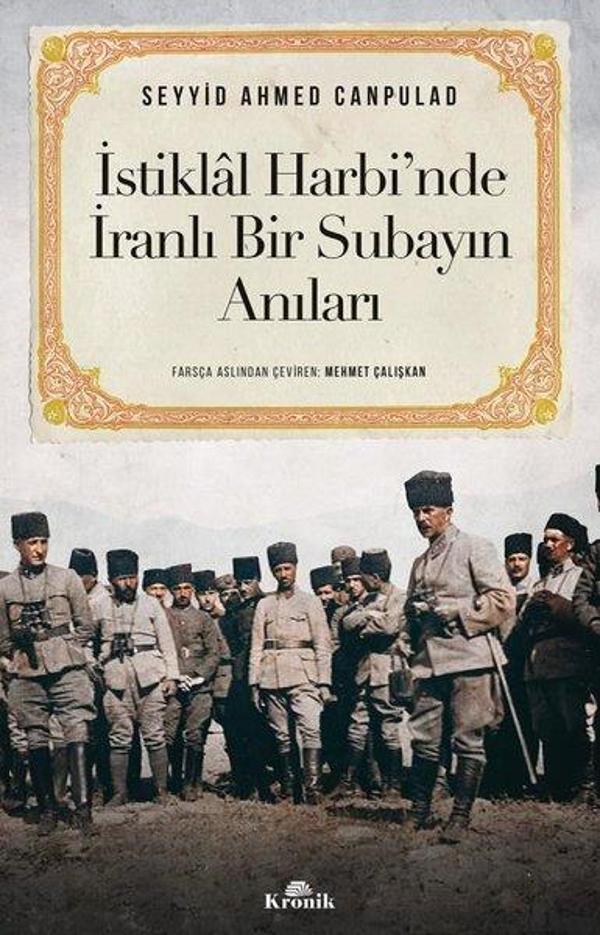 İstiklâl Harbi'nde İranlı Bir Subayın Anıları - Kronik Kitap - Image 1