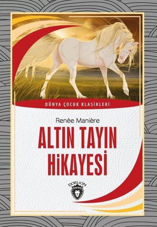 Altın Tayın Hikayesi - Dünya Çocuk Klasikleri - Dorlion Yayınevi - Image 1