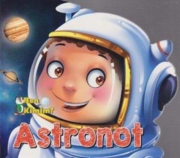 Ben Kimim - Astronot - Parıltı Yayınları - Image 1