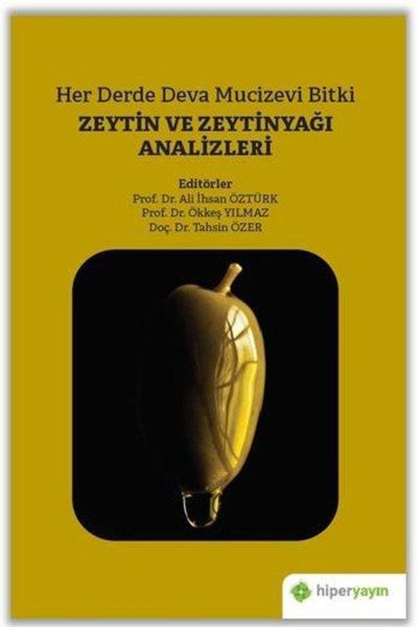 Her Derde Deva Mucizevi Bitki Zeytin ve Zeytinyağı Analizleri - Hiperlink - Image 1