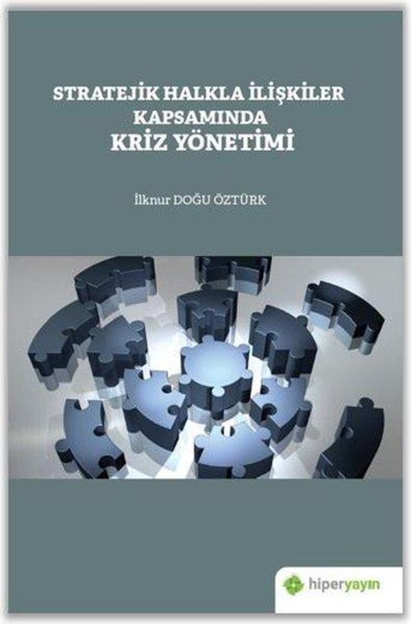Stratejik Halkla İlişkiler Kapsamında Kriz Yönetimi - Hiperlink - Image 1