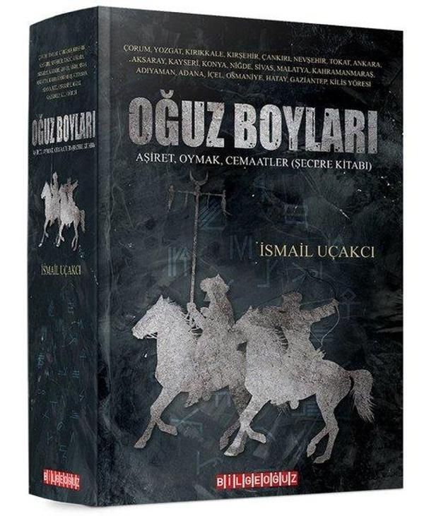 Oğuz Boyları: Aşiret - Oymak - Cemaatler - Şecere Kitabı - Bilgeoğuz Yayınları - Image 1
