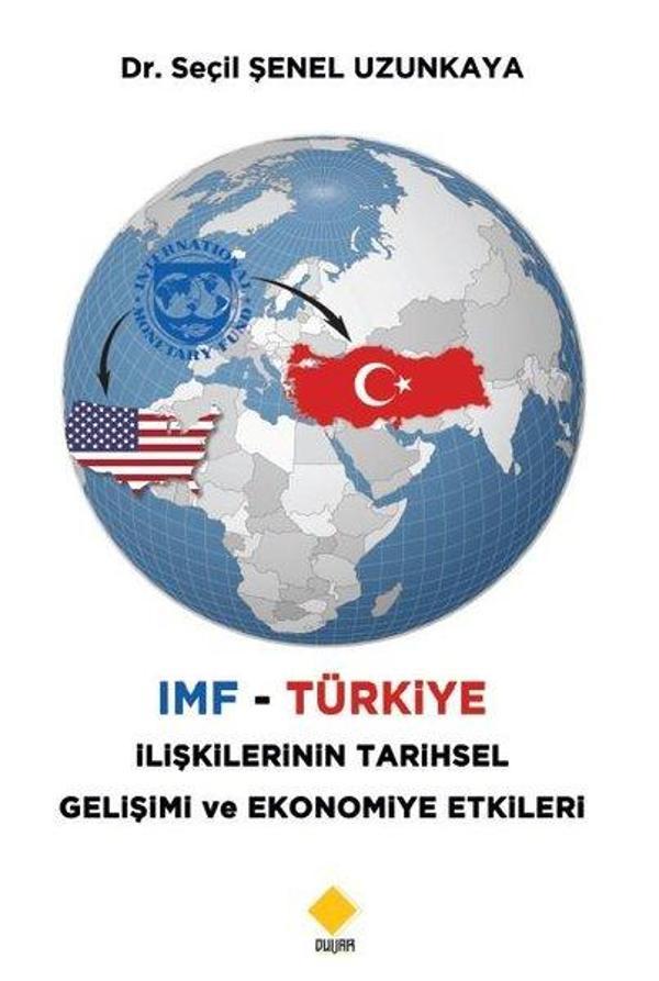 IMF - Türkiye İlişkilerinin Tarihsel Gelişimi ve Ekonomiye Etkileri - Duvar Yayınları - Image 1