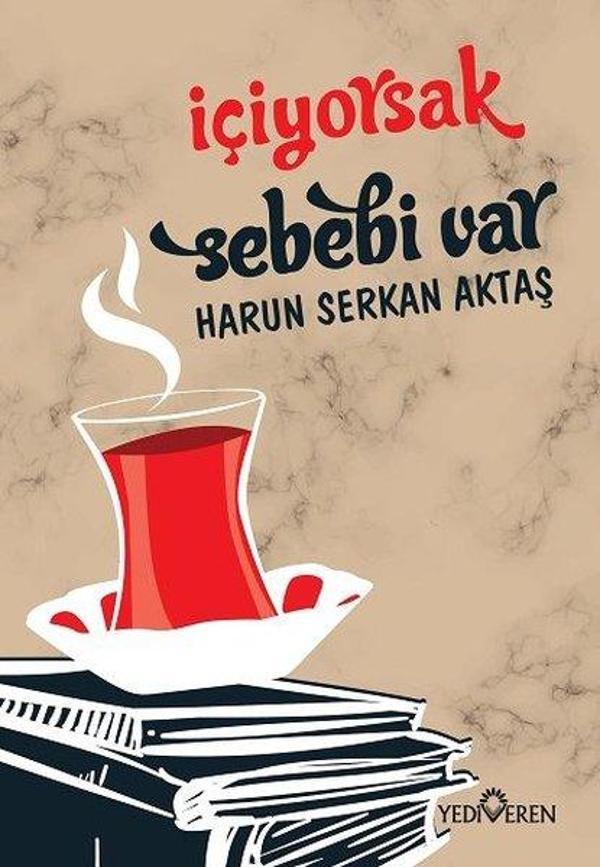 İçiyorsak Sebebi Var - Yediveren Yayınları - Image 1