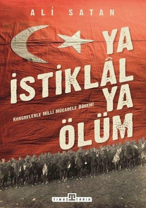 Ya İstiklal Ya Ölüm - Timaş Yayınları - Image 1