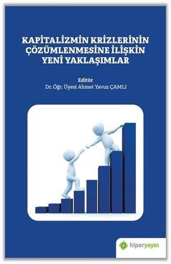 Kapitalizmin Krizlerinin Çözümlenmesine İlişkin Yeni Yaklaşımlar - Hiperlink - Image 1