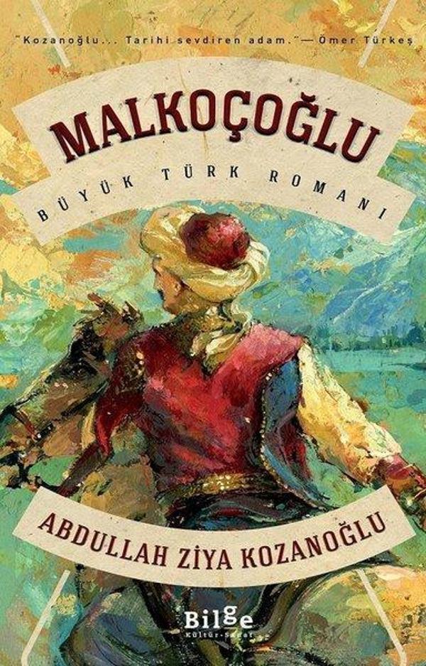Malkoçoğlu - Büyük Türk Romanı - Bilge Kültür Sanat - Image 1