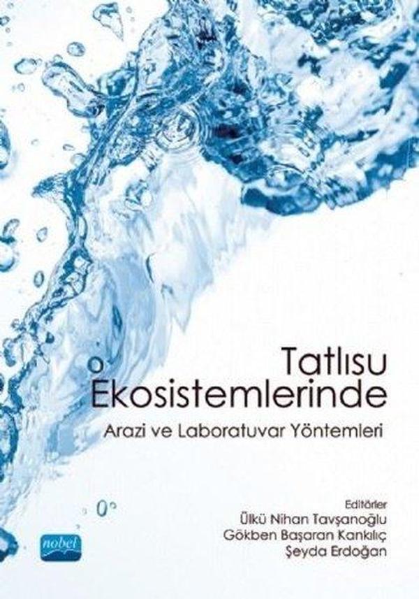 Tatlısu Ekosistemlerinde Arazi ve Laboratuvar Yöntemleri - Nobel Akademik Yayıncılık - Image 1