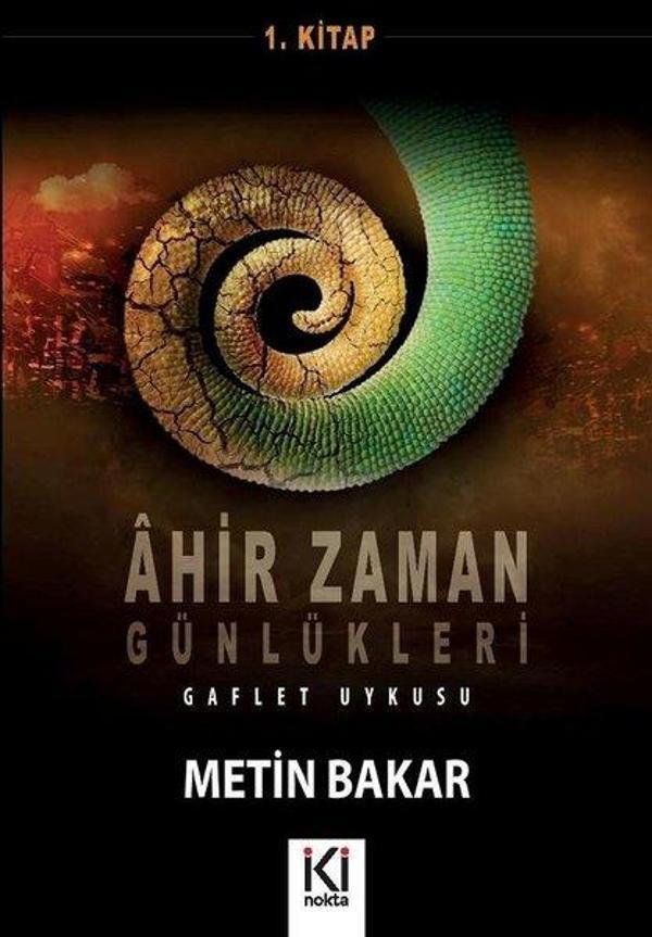 Ahir Zaman Günlükleri  1 Gaflet Uykusu - İki Nokta Kitabevi - Image 1