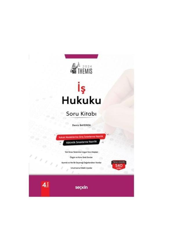 Seçkin Yayıncılık Themıs İş Hukuku Soru Kitabı 4. Baskı - Seçkin Yayıncılık - Image 1