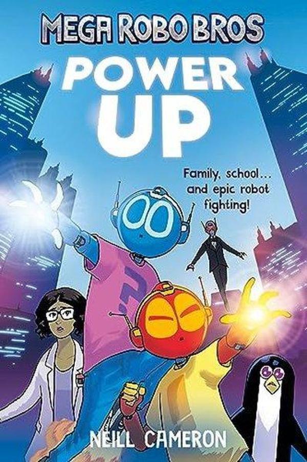 Mega Robo Bros 1: Power Up (Mega Robo Bros) - David Fickling Books - Image 1