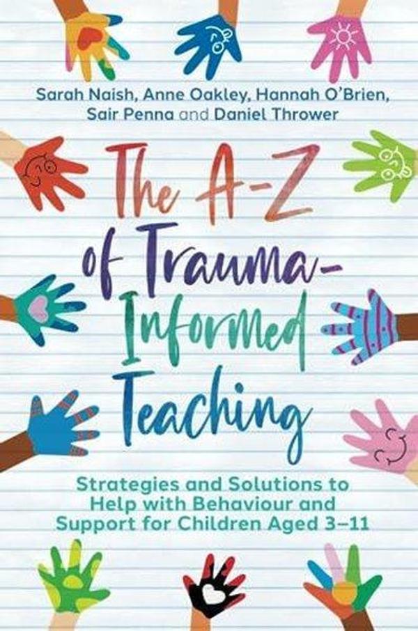 The A-Z of Trauma-Informed Teaching - Jessica Kingsley Publishers - Image 1
