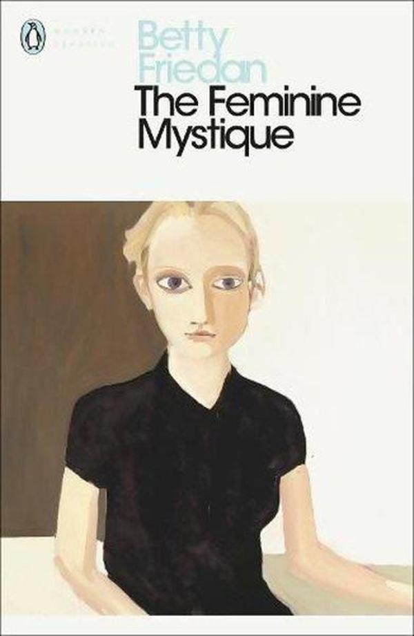 Feminine Mystique (Penguin Modern Classics) - Penguin Books Ltd - Image 1