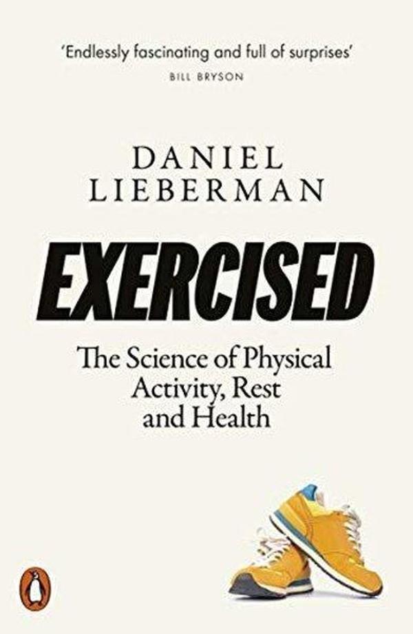 Exercised: The Science of Physical Activity, Rest and Health - Penguin - Image 1