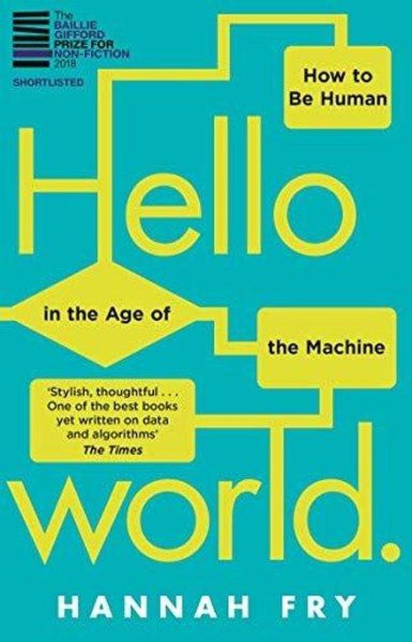 Hello World: How to be Human in the Age of the Machine - Black Swan - Image 1