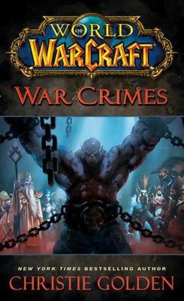 World of Warcraft: War Crimes (WORLD OF WARCRAFT) - Ashley Good - Image 1