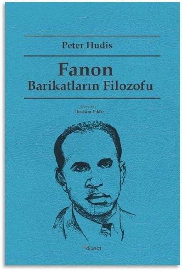 Fanon: Barikatların Filozofu - Dipnot - Image 1