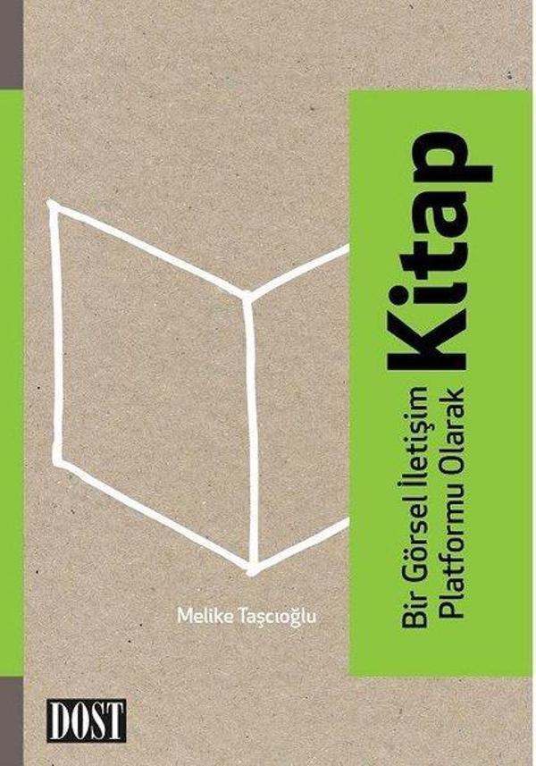 Bir Görsel İletişim Platformu Olarak Kitap - Dost Kitabevi - Image 1