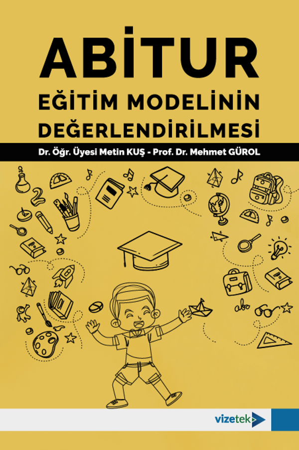 ABİTUR Eğitim Modelinin Değerlendirmesi - Vizetek Yayınları - Image 1