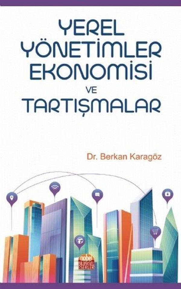 Yerel Yönetimler Ekonomisi ve Tartışmalar - Nobel Bilimsel Eserler - Image 1