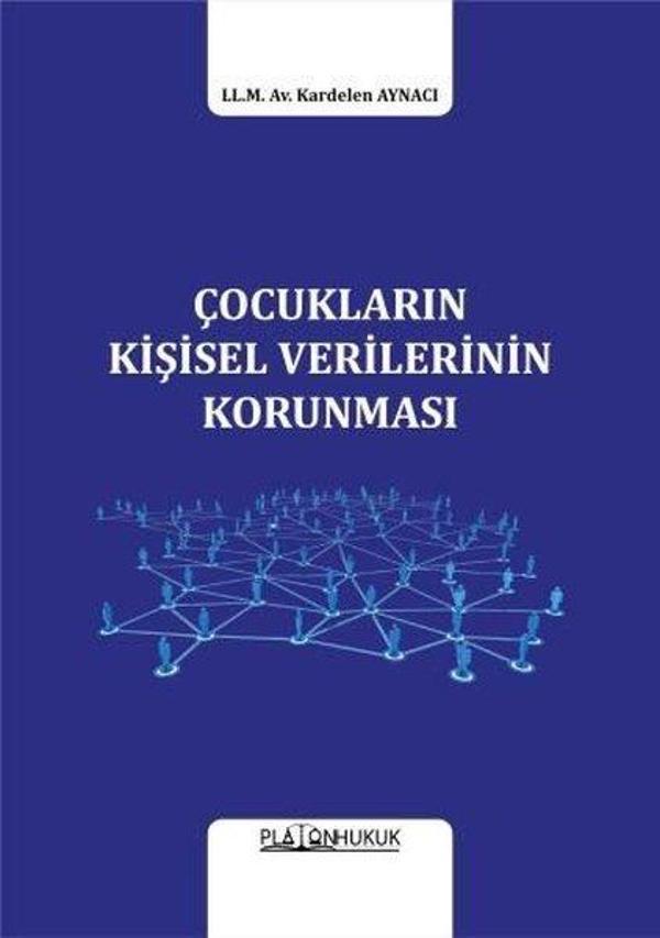 Çocukların Kişisel Verilerinin Korunması - Platon Hukuk Yayınevi - Image 1