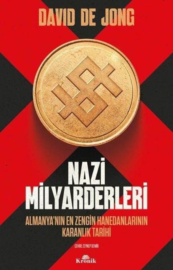Nazi Milyarderleri - Almanya'nın En Zengin Hanedanlarının Karanlık Tarihi - Kronik Kitap - Image 1