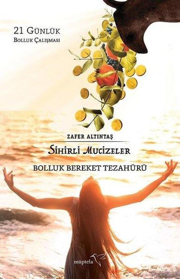 Sihirli Mucizeler Bolluk Bereket Tezahürü - Müptela Yayınları - Image 1