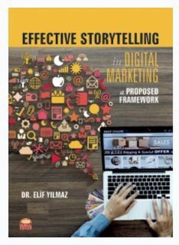 Effective Storytelling in Digital Marketing: A Proposed Framework - Nobel Bilimsel Eserler - Image 1