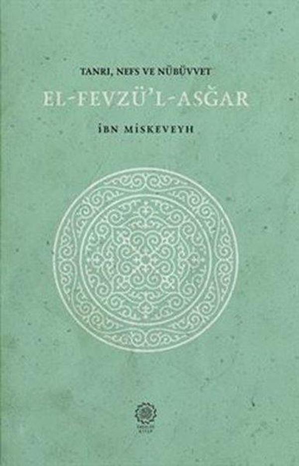 Tanrı-Nefs-Nübüvvet: El-Fevzü'l-Asğar - Endülüs Kitap - Image 1