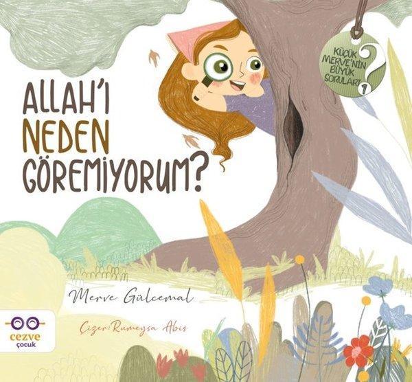 Allah'ı Neden Göremiyorum? - Küçük Merve'nin Büyük Soruları - 1 - Cezve Çocuk - Image 1