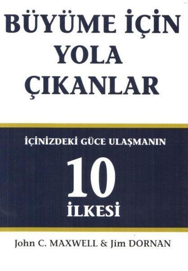 Büyüme İçin Yola Çıkanlar-İçinizdeki Güce Ulaşmanın 10 İlkesi - Arıtan Yayınevi - Image 1