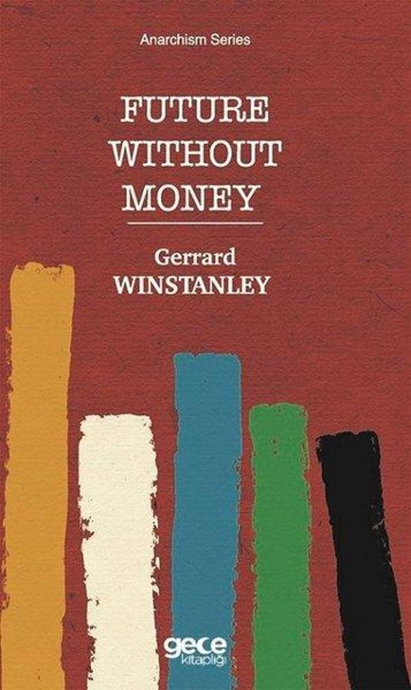 Future Without Money - Anarchism Series - Gece Kitaplığı - Image 1