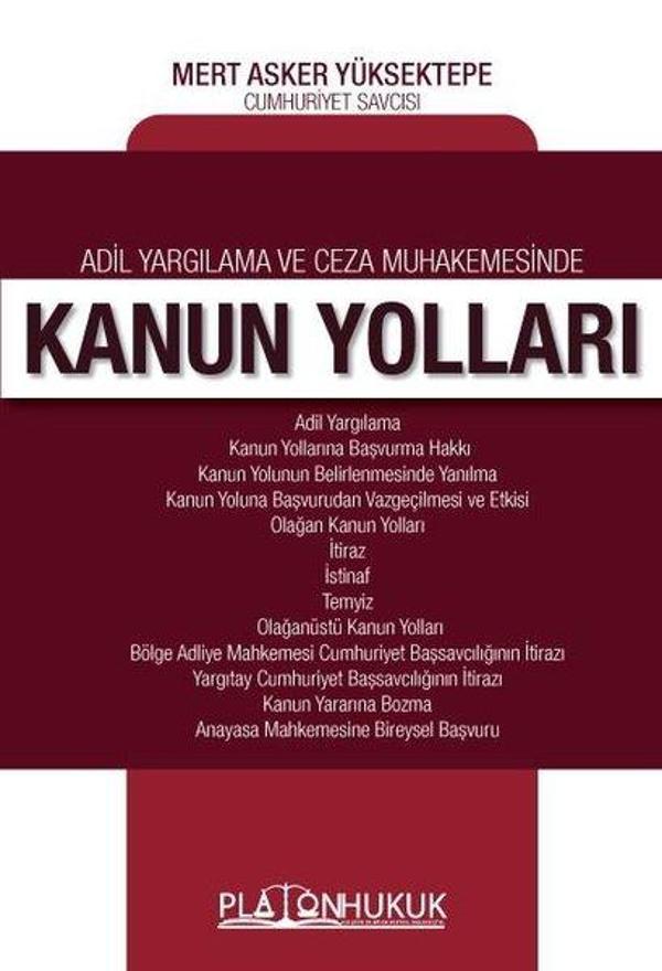 Adil Yargılama ve Ceza Muhakemesinde Kanun Yolları - Platon Hukuk Yayınevi - Image 1