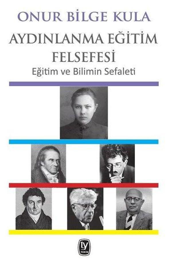 Aydınlanma Eğitim Felsefesi-Eğitim ve Bilimin Sefaleti - Tekin Yayınevi - Image 1