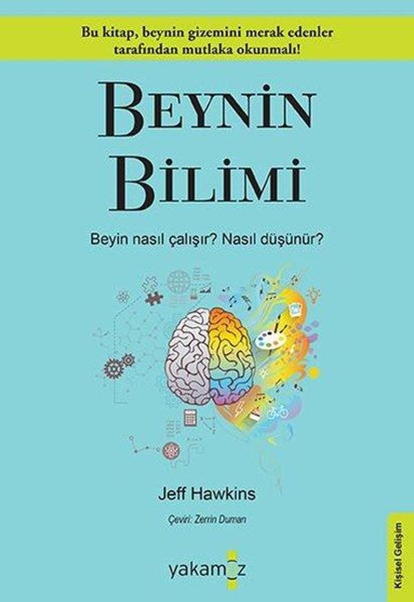 Beynin Bilimi - Beyin Nasıl Çalışır? Nasıl Düşünür? - Yakamoz Yayınları - Image 1