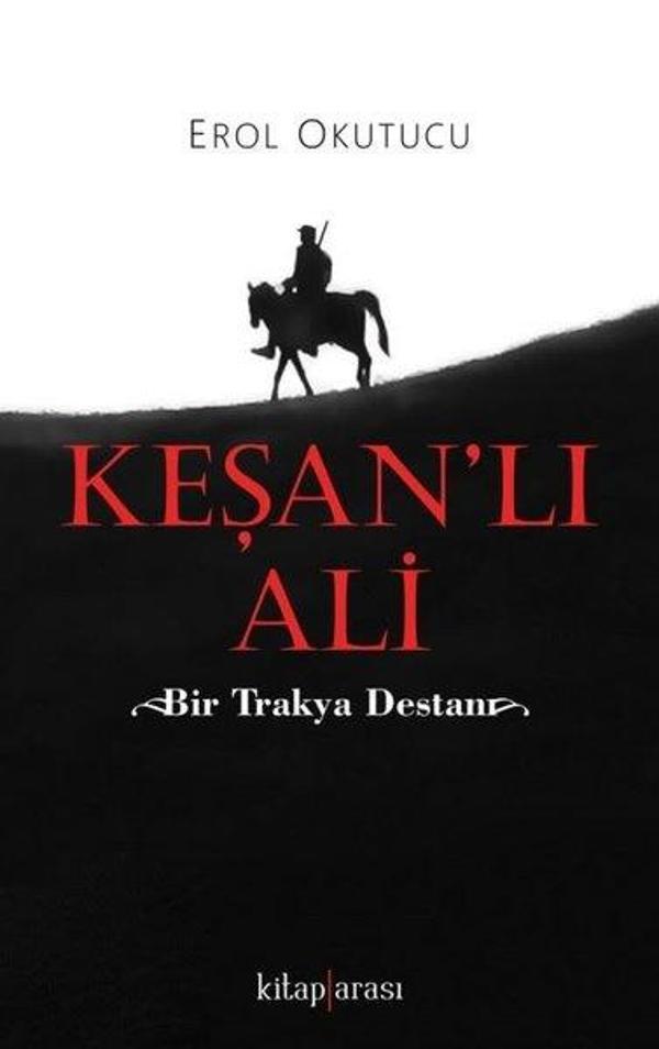 Keşanlı Ali - Bir Trakya Destanı - Kitap Arası - Image 1