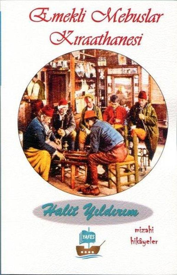 Emekli Mebuslar Kıraathanesi - Yafes Yayınları - Image 1