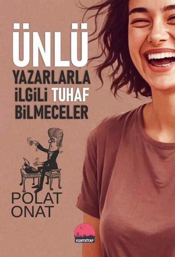 Ünlü Yazarlarla İlgili Tuhaf Bilmeceler - Kent Kitap - Image 1