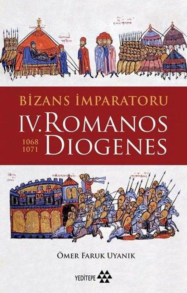 Bizans İmparatoru - 4.Romanos Diogenes - Yeditepe Yayınevi - Image 1