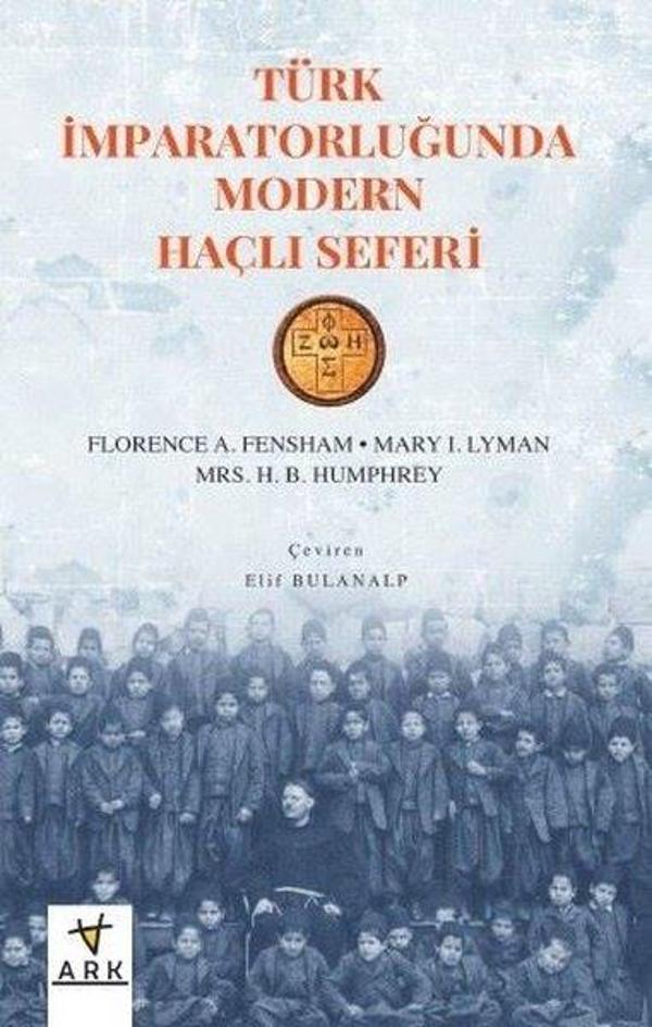 Türk İmparatorluğunda Modern Haçlı Seferi - Ark Kitapları - Image 1