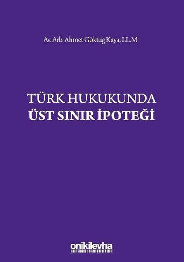 Türk Hukukunda Üst Sınır İpoteği - On İki Levha Yayıncılık - Image 1