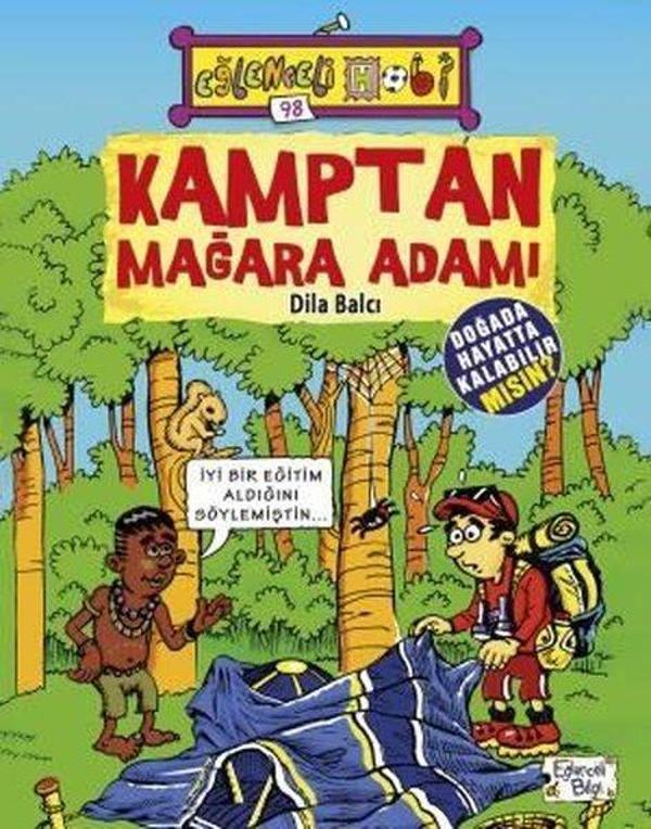 Kamptan Mağara Adamı - Eğlenceli Hobi - Eğlenceli Bilgi - Image 1