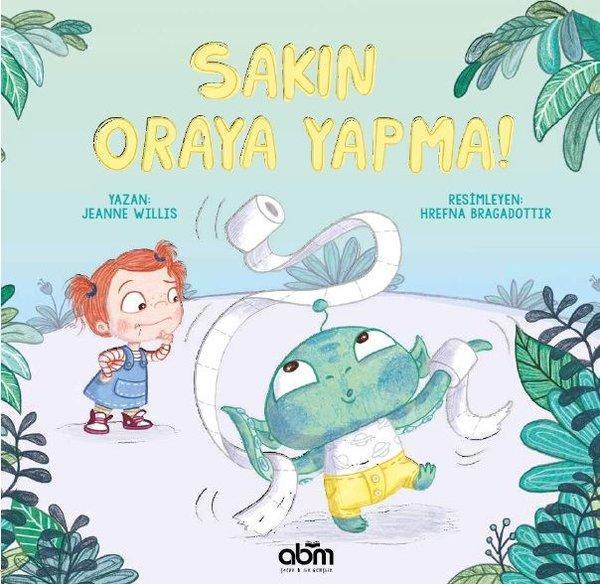 Sakın Oraya Yapma! - Abm Yayınevi - Image 1
