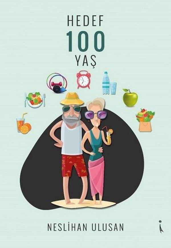 Hedef 100 Yaş - İkinci Adam Yayınları - Image 1