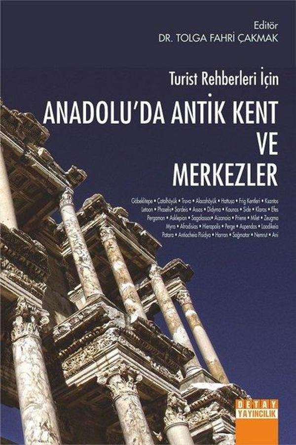 Turist Rehberleri İçin Anadolu'da Antik Kent ve Merkezler - Detay Yayıncılık - Image 1