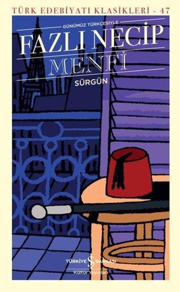 Menfi - Sürgün - Türk Edebiyatı Klasikleri 47 - İş Bankası Kültür Yayınları - Image 1