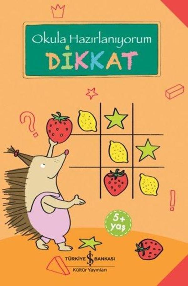 Okula Hazırlanıyorum - Dikkat - İş Bankası Kültür Yayınları - Image 1