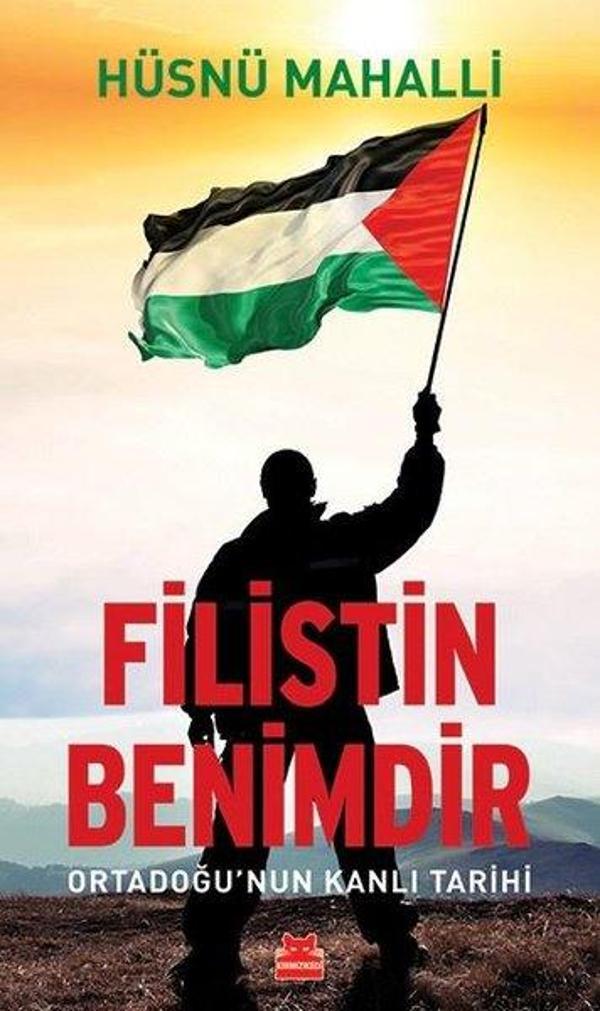 Filistin Benimdir - Ortadoğu'nun Kanlı Tarihi - Kırmızı Kedi Yayınevi - Image 1